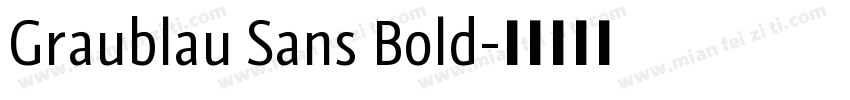 Graublau Sans Bold字体转换